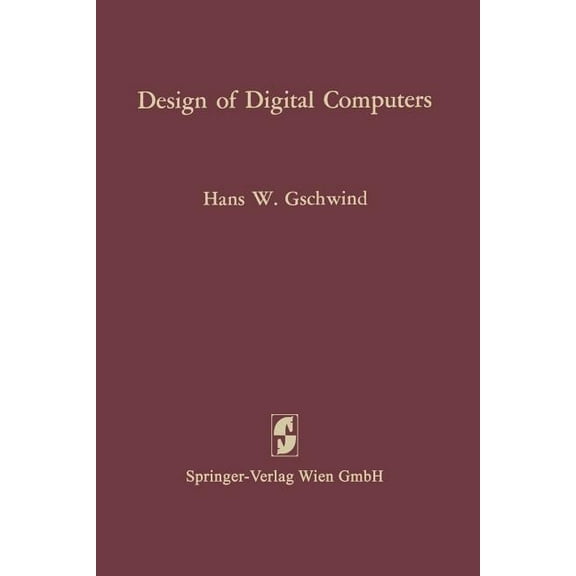 Design of Digital Computers: An Introduction, (Paperback)