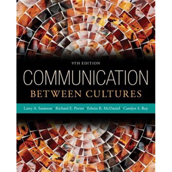 Pre-Owned Communication Between Cultures, 9781285444628, 1285444620, Paperback, 9 edition