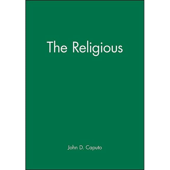 Blackwell Readings in Continental Philosophy: The Religious (Paperback)