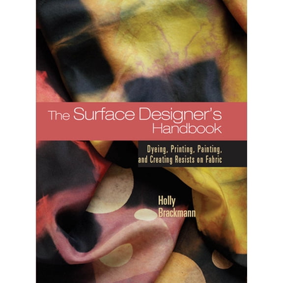 Pre-Owned The Surface Designer's Handbook (Unknown) 193149990X 9781931499903