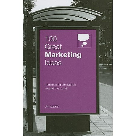 100 Great Marketing Ideas : From Leading Companies Around the (Best Instagram Marketing Companies)