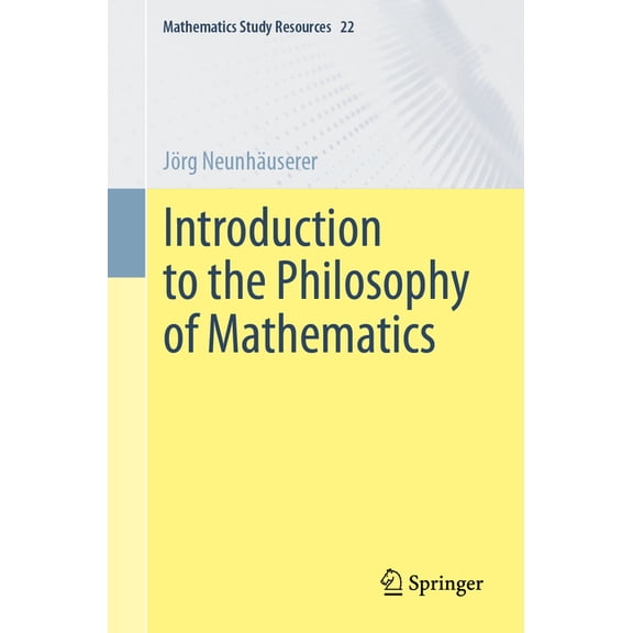 Mathematics Study Resources Introduction to the Philosophy of Mathematics, Book 22, (Paperback)
