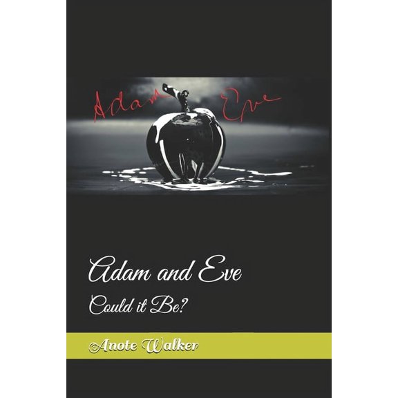 Adam and Eve : Could it Be? (Paperback)