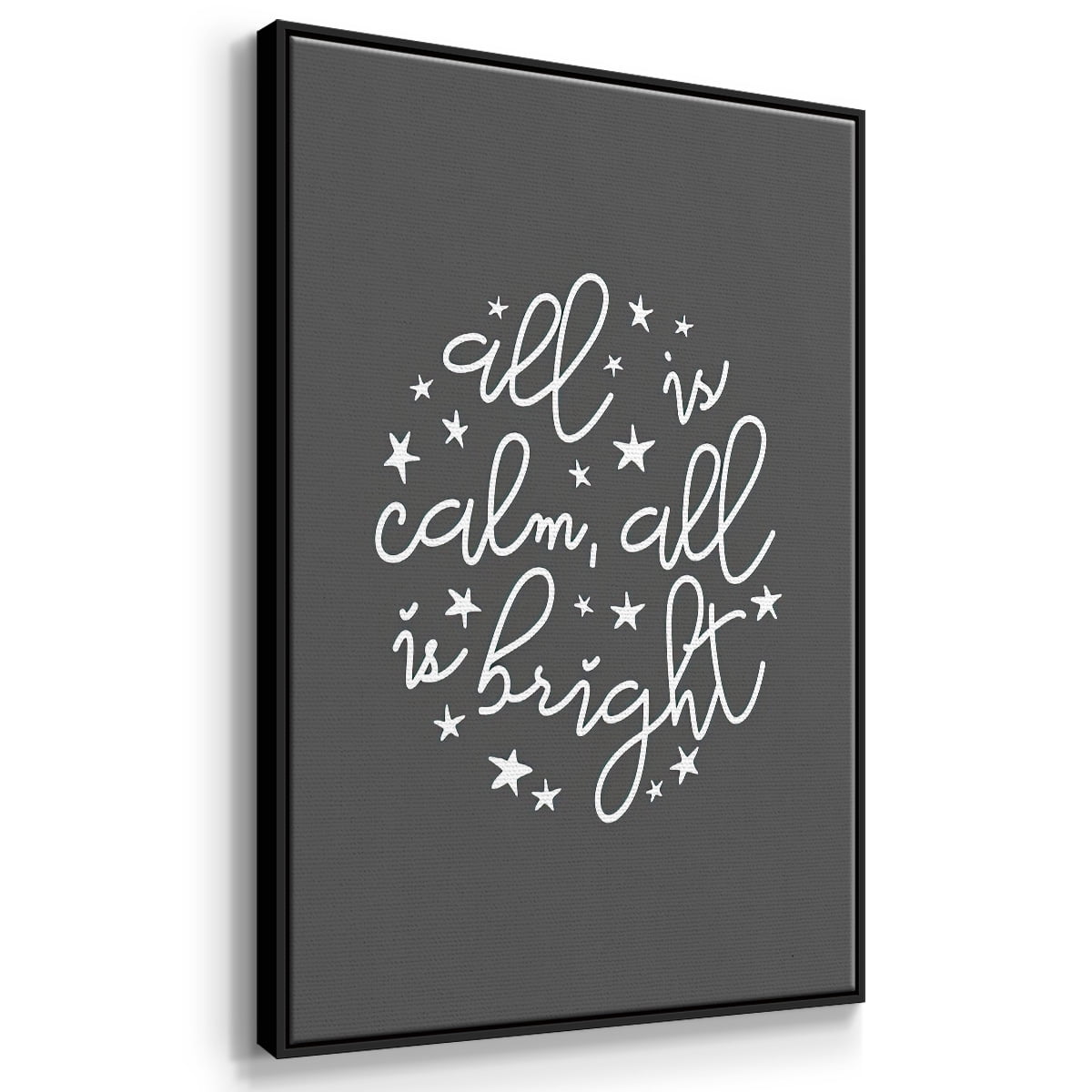All is Calm, All is Bright - Dark Gray - Framed Gallery Wrapped Holiday Canvas - 17 x 25 - Black Frame