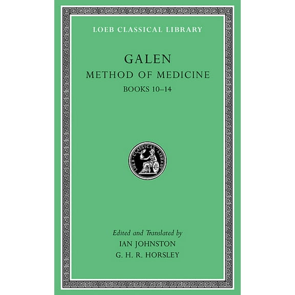 Loeb Classical Library: Method of Medicine, Volume III: Books 10-14 (Hardcover)