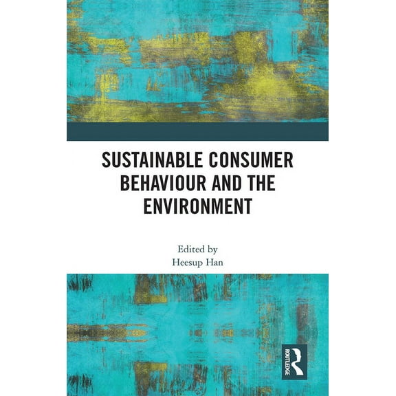 Sustainable Consumer Behaviour and the Environment, (Paperback)