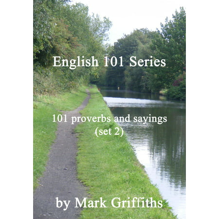 English 101 Series: 101 proverbs and sayings (set 2) -