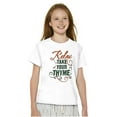 thumbnail image 4 of Relax Take Your Thyme Home Gardening's Girls Kids T Shirt Tees Teen Brisco Brands X, 4 of 6