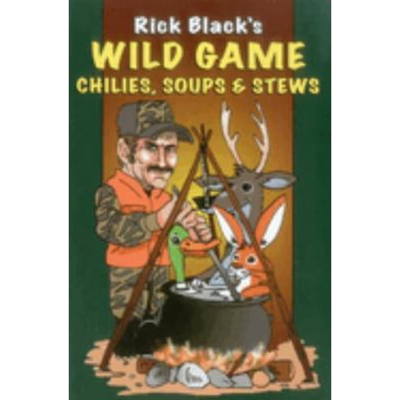 Pre-Owned Wild Game Chilies, Soups, & Stews (Paperback) 0811732770 9780811732772
