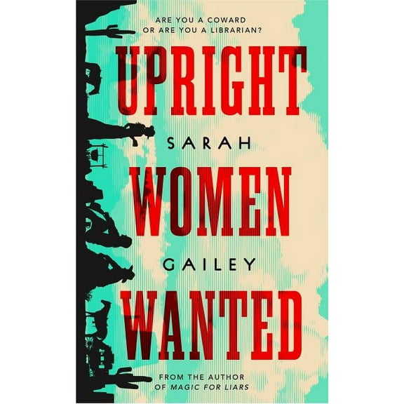 Upright Women Wanted, (Hardcover)