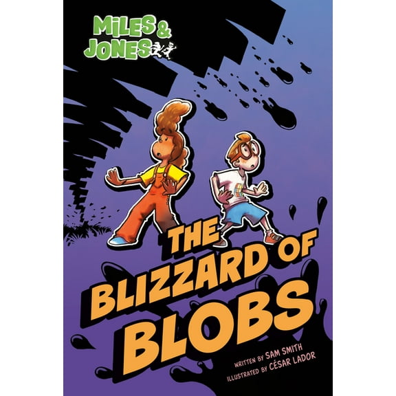 Miles & Jones Miles and Jones #2: The Blizzard of Blobs: (A Graphic Novel), (Paperback)