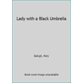 thumbnail image 1 of Pre-Owned Lady with a Black Umbrella (Mass Market Paperback) 0451162226 9780451162229, 1 of 1