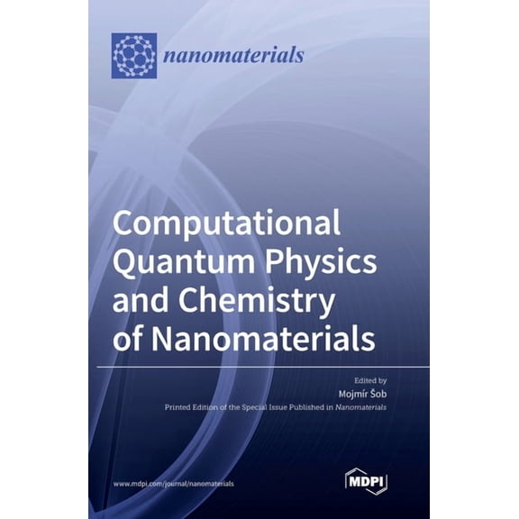 Computational Quantum Physics and Chemistry of Nanomaterials, (Hardcover)
