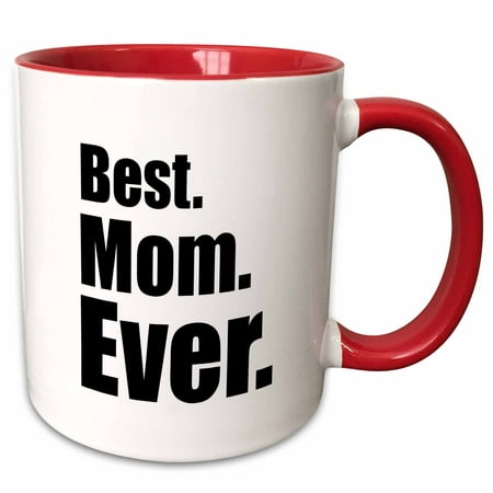 3dRose Saying - Best Mom Ever - Two Tone Red Mug,