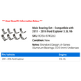 thumbnail image 2 of Main Bearing Set - Compatible with 2011 - 2016 Ford Explorer 3.5L V6 2012 2013 2014 2015, 2 of 2