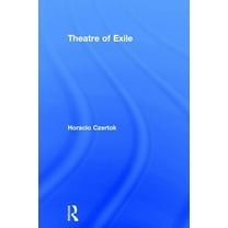 Theatre of Exile, (Hardcover)