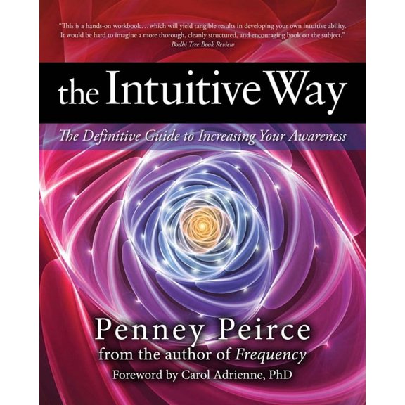 Transformation The Intuitive Way: The Definitive Guide to Increasing Your Awareness, Book 1, (Paperback)