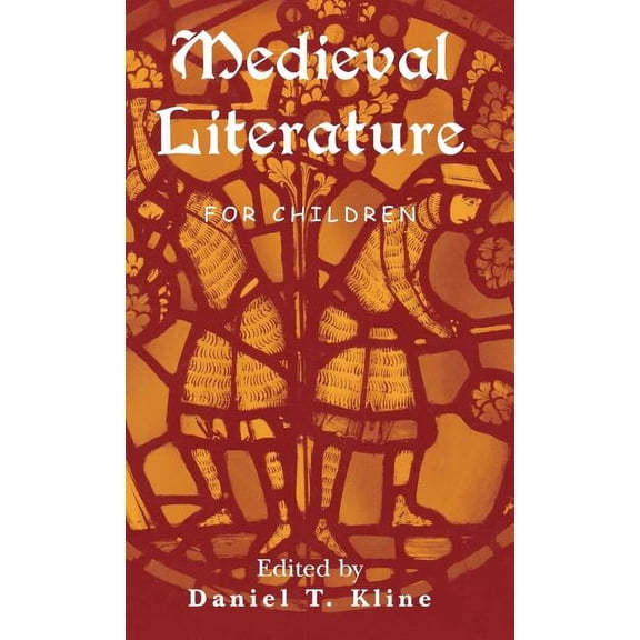 Medieval Literature for Children, (Hardcover)