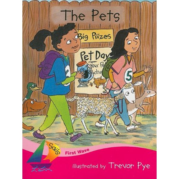 Pre-Owned Sails: First Wave: Rigby Sails First Wave: Student Reader Pets, the (Paperback)