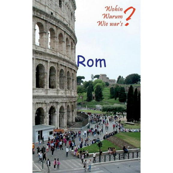 Rom: Bernini, Borromini, Caravaggio und viele Skandale, (Paperback)
