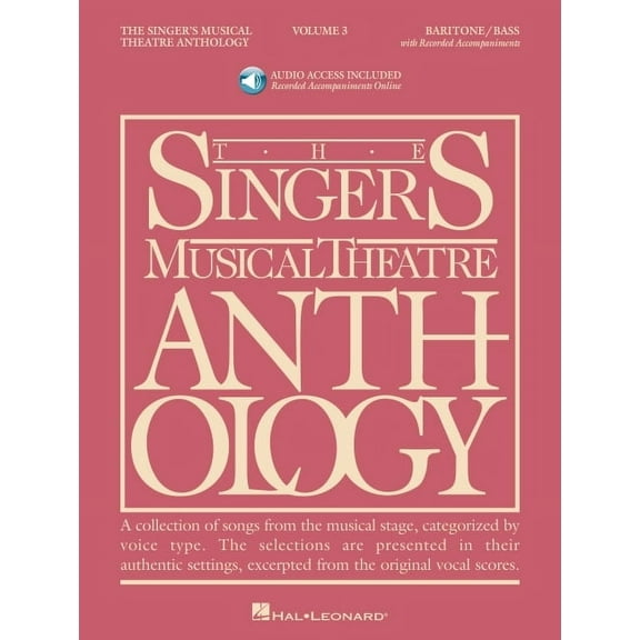 Singer's Musical Theatre Anthology (Song Singer's Musical Theatre Anthology - Volume 3 Baritone/Bass (Book/Online Audio), Book 03, (Paperback)
