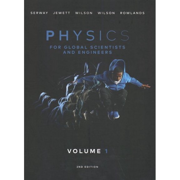 Pre-Owned Physics For Global Scientists and Engineers, Volume 1 (Paperback) by Kate Wilson, Anna Wilson, Wayne Rowlands