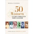 thumbnail image 3 of 50 Femmes Chaque Chrétien Devrait Savoir, 3 of 3