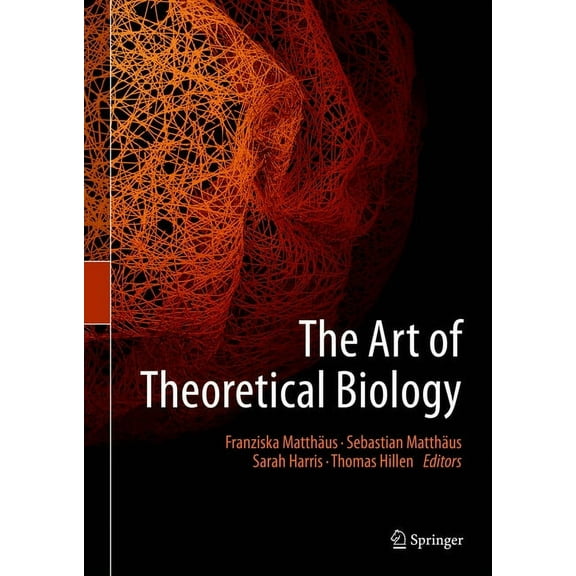 The Art of Theoretical Biology, (Hardcover)