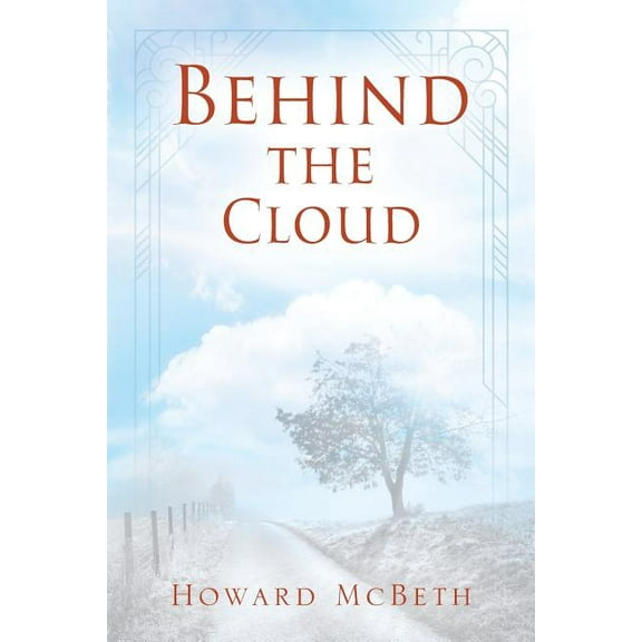 Behind The Cloud, (Paperback)