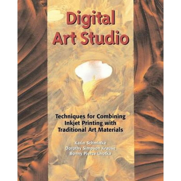Digital Art Studio : Techniques for Combining Inkjet Printing with Traditional Art Materials 9780823013425 Used / Pre-owned