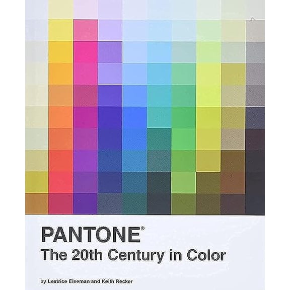 Pre-Owned Pantone: The Twentieth Century in Color by Leatrice Eiseman (Paperback), Art, Music, and Photography, English