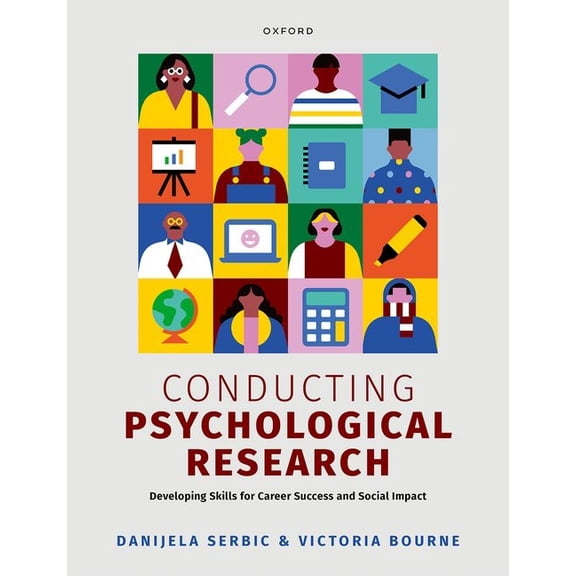 Conducting Psychological Research: Developing Skills for Career Success and Social Impact, (Paperback)