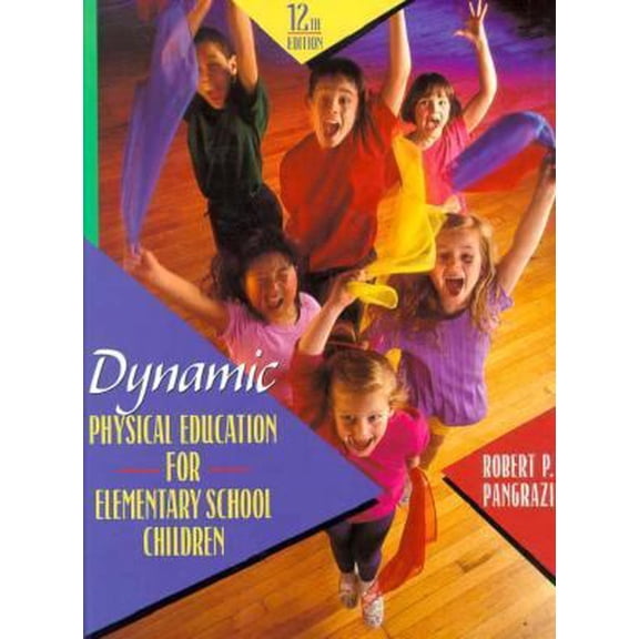 Pre-Owned Dynamic Physical Education For Elementary School Children (Hardcover) 0205269052 9780205269051
