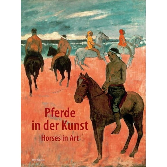 Horses in Art : Pferde in Der Kunst (Hardcover)