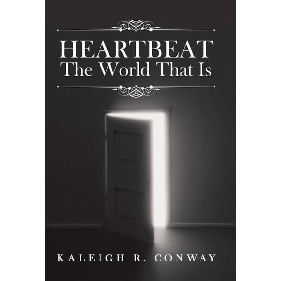 Heartbeat: The World That Is (Hardcover)