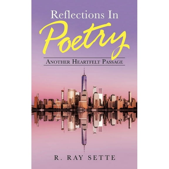 Reflections in Poetry : Another Heartfelt Passage