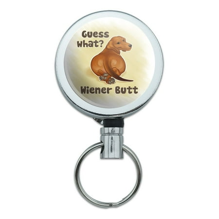 Guess What? Wiener Dog Butt Dachshund Funny Heavy Duty Metal Retractable Reel ID Badge Key Card Tag Holder with Belt