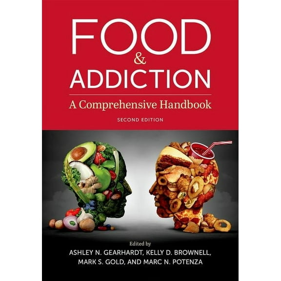 Food & Addiction: A Comprehensive Handbook, (Paperback)