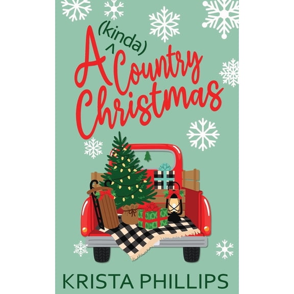 A Romance(ish) Novella A (kinda) Country Christmas: A Christian Holiday Romance, Book 1, (Paperback)