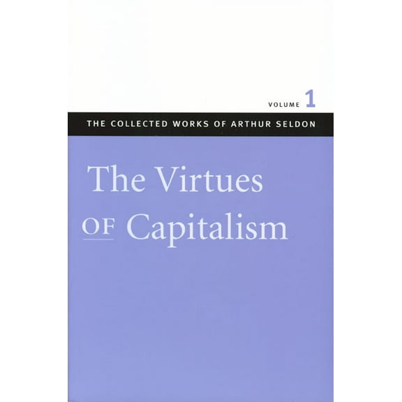 VIRTUES OF CAPITALISM VOL 1 PB, THE (Paperback)