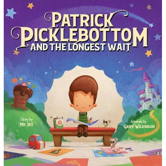 Patrick Picklebottom and the Longest Wait, (Hardcover)