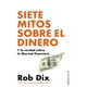 thumbnail image 1 of Siete mitos sobre el dinero y la verdad sobre la libertad financiera, 1 of 2