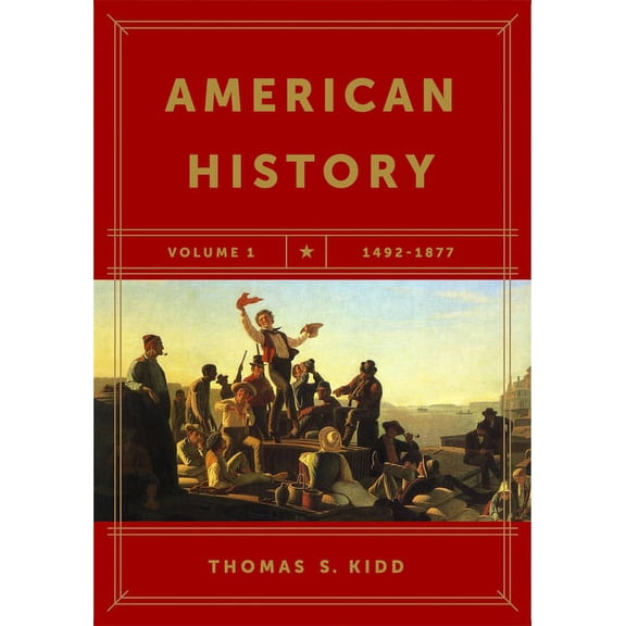 American History, Volume 1: 1492-1877, (Paperback)