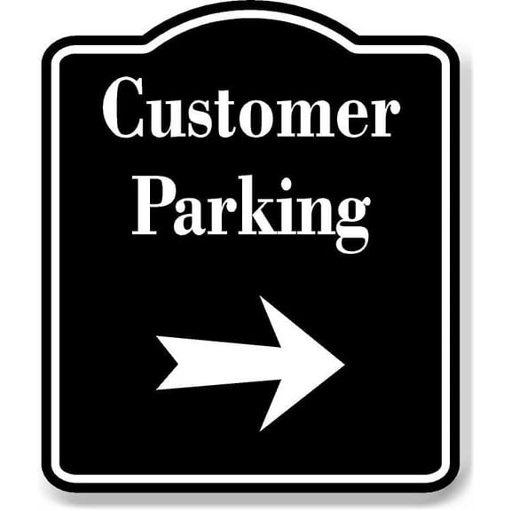 Customer Parking Right Arrow BLACK Aluminum Composite Sign, 15"x18"