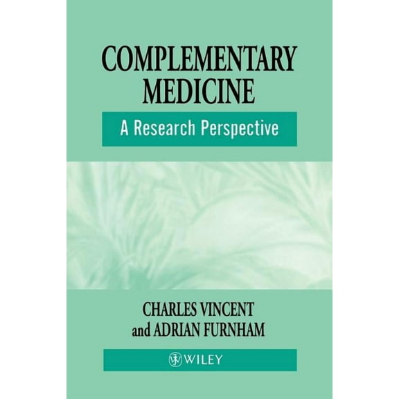 Complementary Medicine: A Research Perspective, (Paperback)