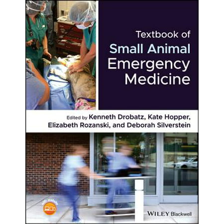 Textbook of Small Animal Emergency Medicine (Best Small Medical Schools)