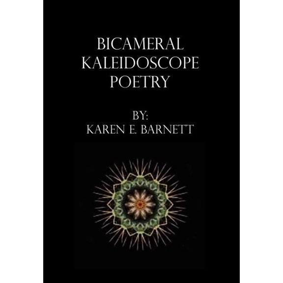 Bicameral Kaleidoscope Poetry (Hardcover)
