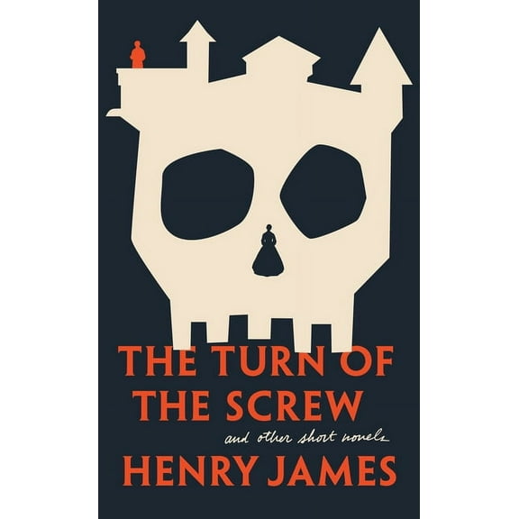 Signet Classics The Turn of the Screw and Other Short Novels, (Paperback)