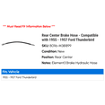 thumbnail image 2 of Rear Center Brake Hose - Compatible with 1955 - 1957 Ford Thunderbird 1956, 2 of 2