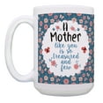 thumbnail image 2 of ThisWear Gifts for Mom a Mother Like You Is so Treasured and Few Mom Birthday Gifts Mom Gift Set Mothers Gifts 2 Pack 15oz Coffee Mugs Floral, 2 of 4